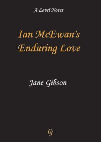 A Level Notes for Ian McEwan's Enduring Love